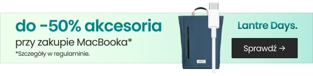 Kup MacBook i odbierz plecak 50% taniej i przejściówkę za 69zł.