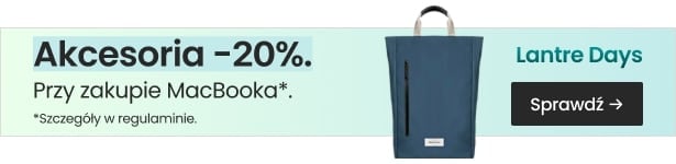 Akcesoria 20% taniej przy zakupie MacBooka