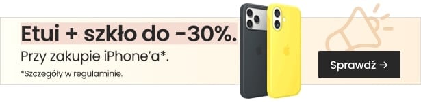Etui + szkło do 30% taniej przy zakupie iPhone'a