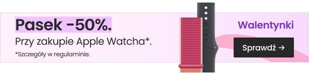 Pasek 50% taniej przy zakupie Apple Watcha