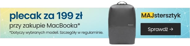 Kup Apple Macbook i odbierz plecak za 199zł!
