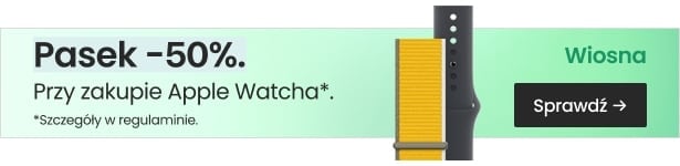 Pasek -50% przy zakupie Apple Watcha