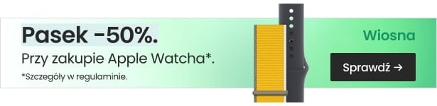 Pasek -50% przy zakupie Apple Watcha