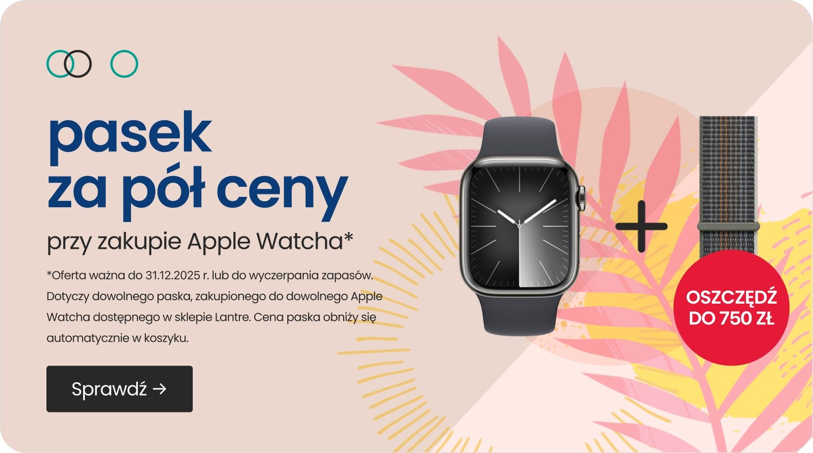 pasek za pół ceny przy zakupie Apple Watcha