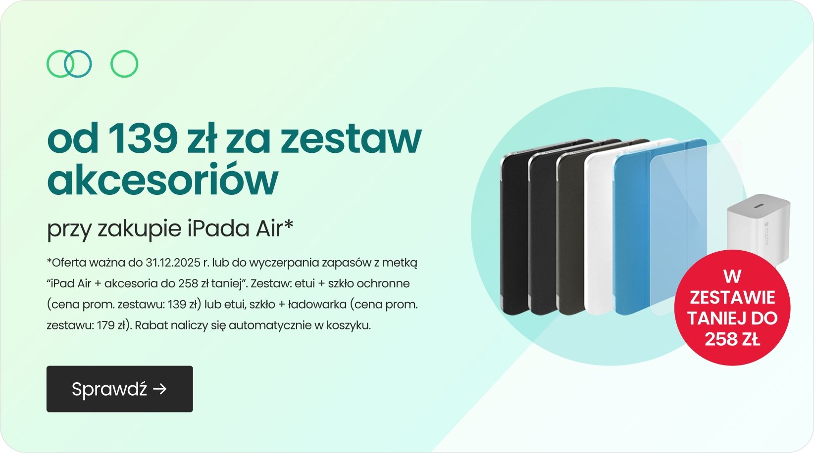 od 139 zł za zestaw akcesoriów