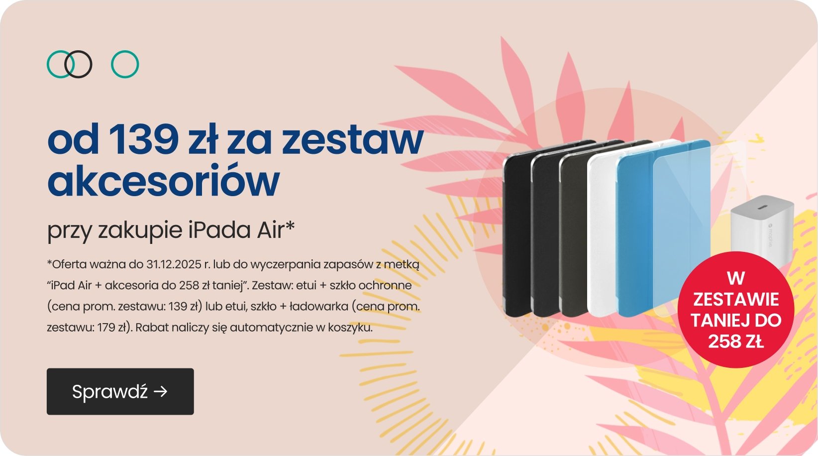 od 139 zł za zestaw akcesoriów
