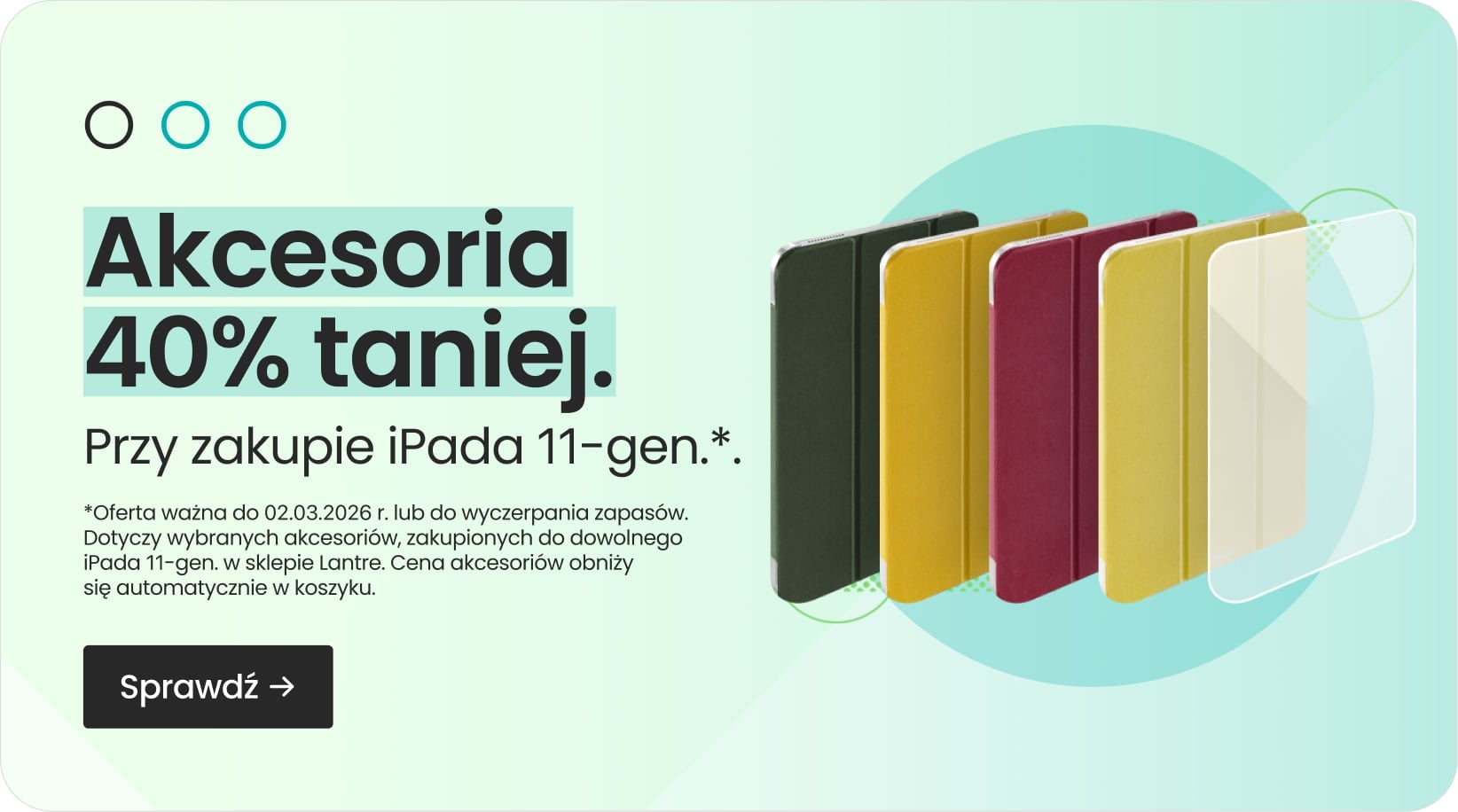 Akcesoria 40% taniej przy zakupie iPada 11-gen.