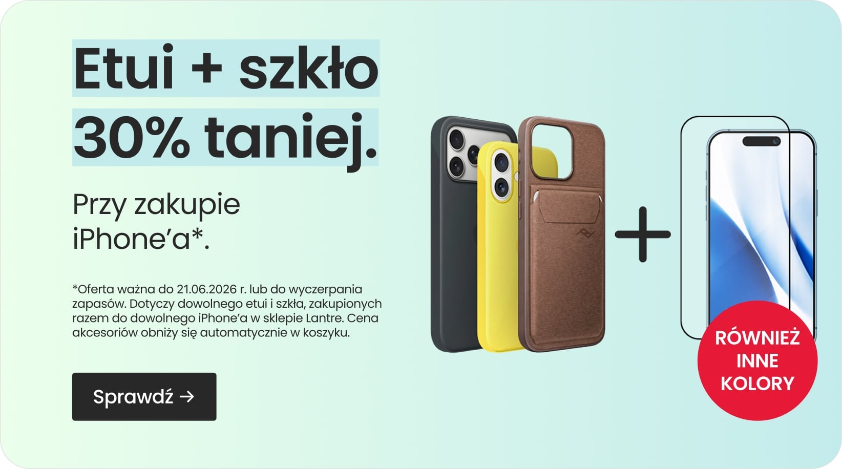 Etui + szkło 30% taniej przy zakupie iPhone