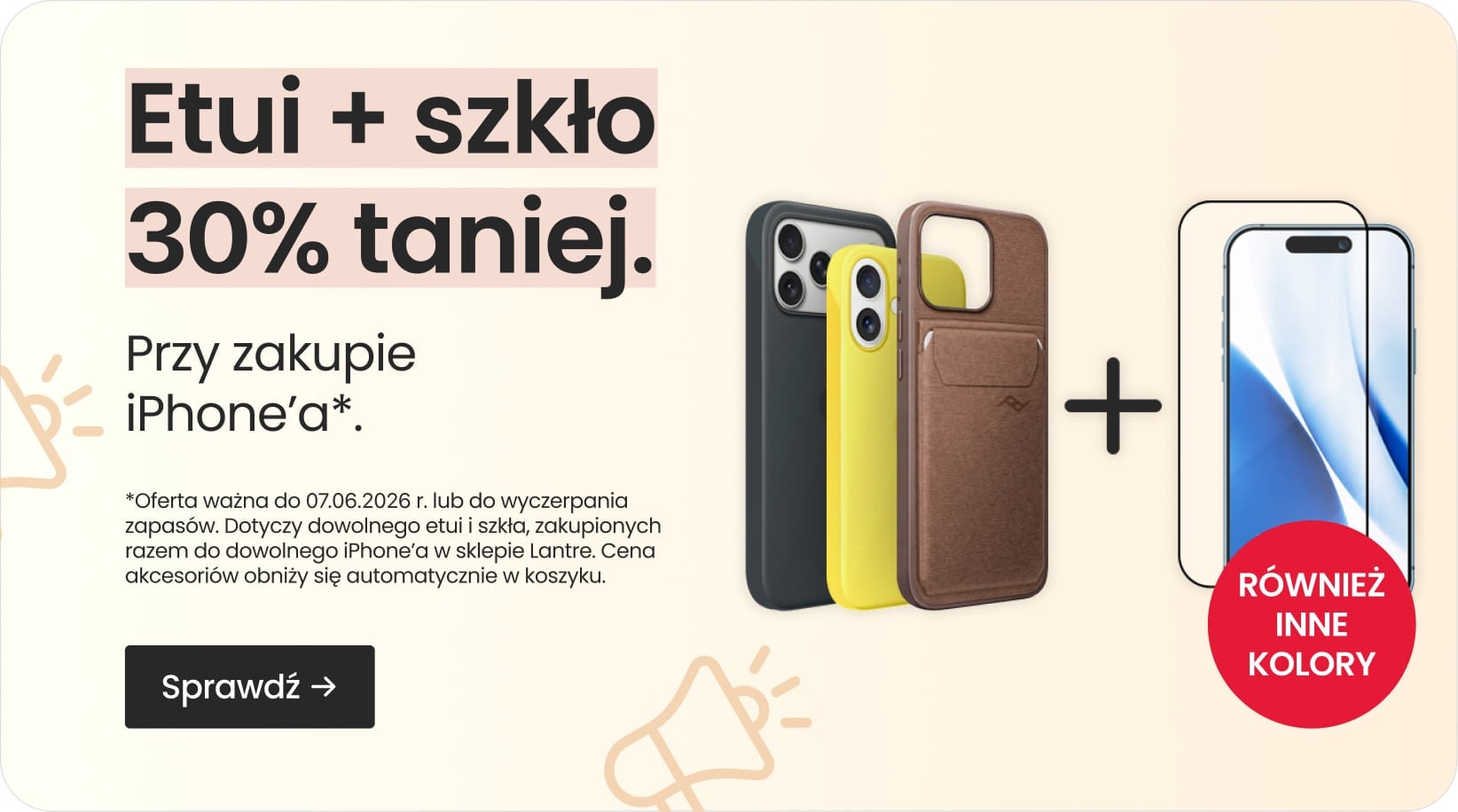Etui + szkło 30% taniej przy zakupie iPhone