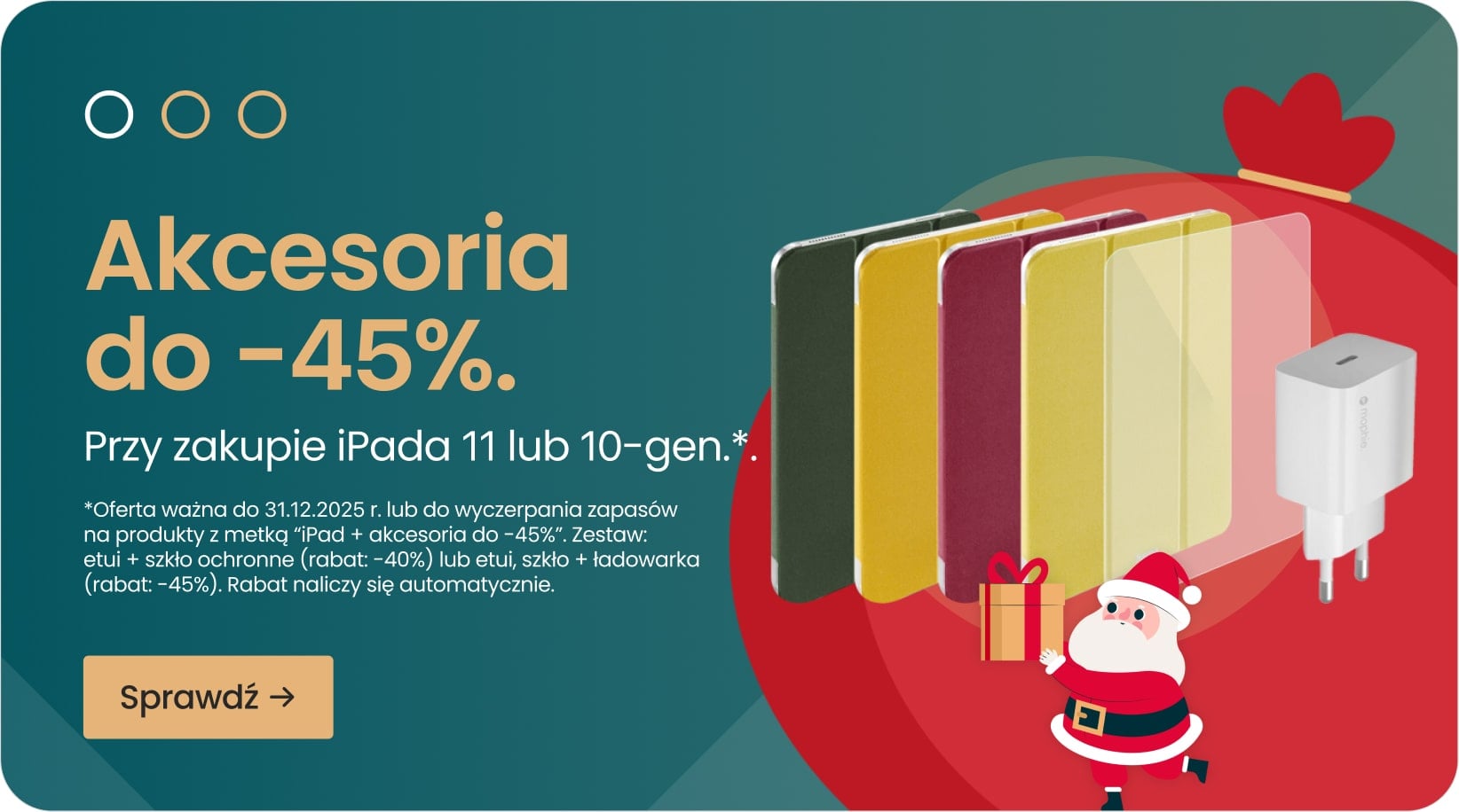 Akcesoria do -45% przy zakupie iPada 11 lub 10-gen.