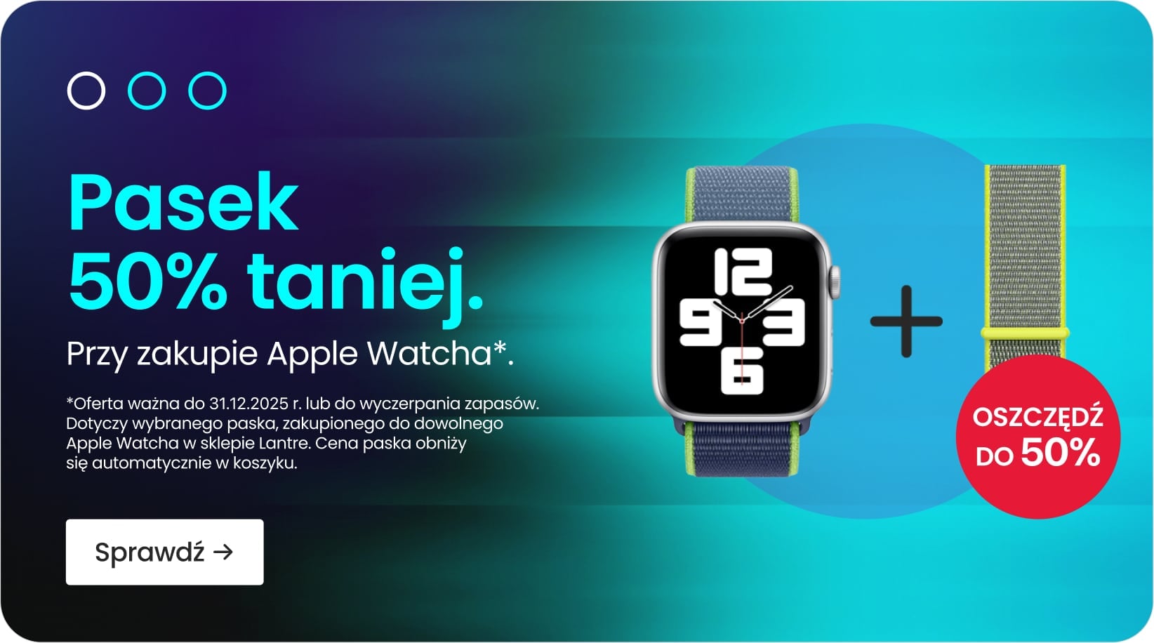 Pasek 50% taniej przy zakupie Apple Watcha