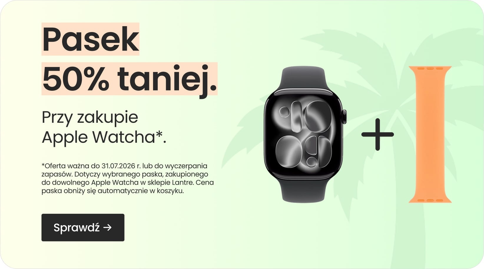 Pasek 50% taniej przy zakupie Apple Watcha