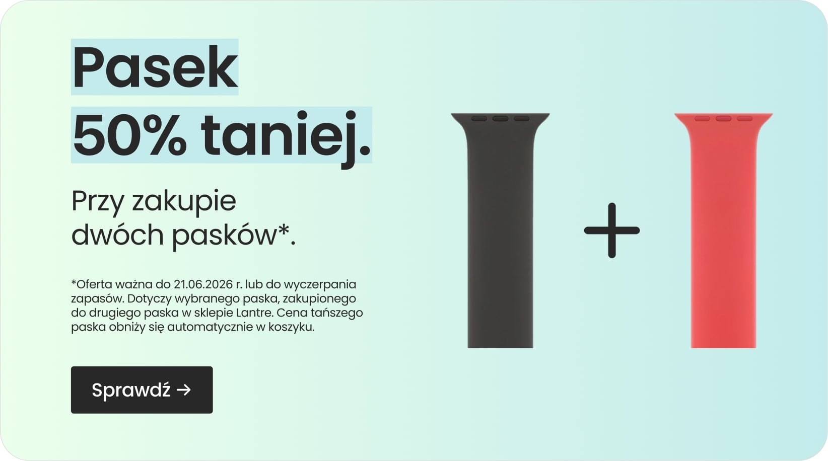 Pasek 50% taniej przy zakupie dwóch pasków