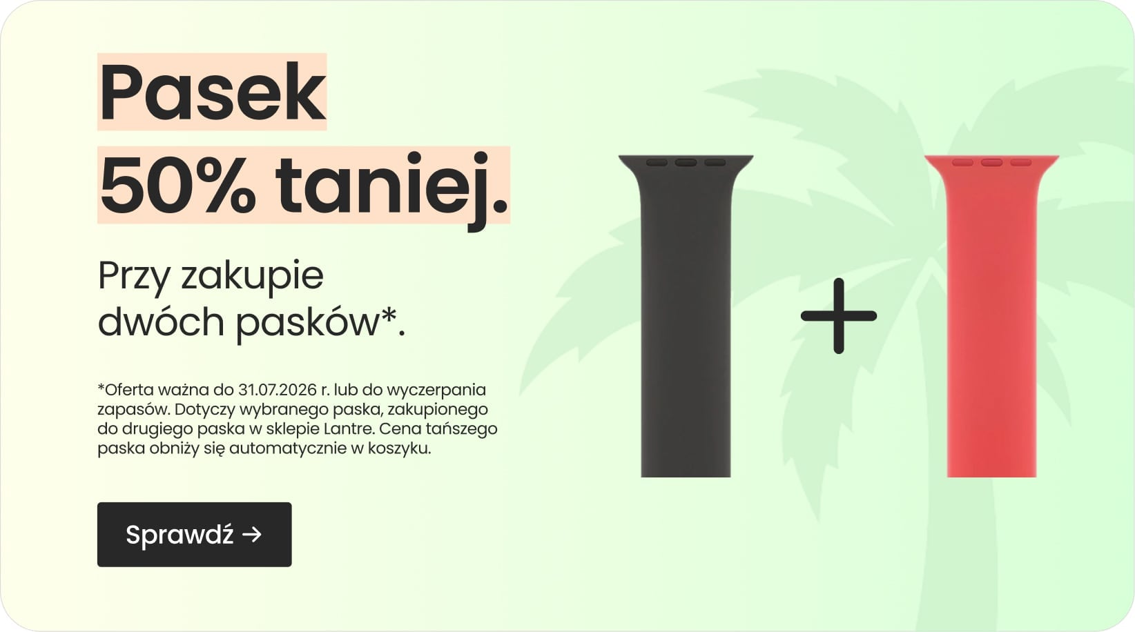 Pasek 50% taniej przy zakupie dwóch pasków