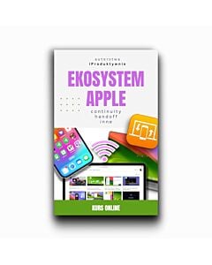 Kurs "Ekosystem Apple" - dostęp do kursu przez 2 lata