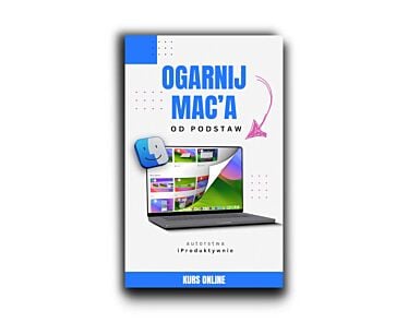 Kurs "Ogarnij obsługę swojego Maca" - dostęp do kursu przez 1 rok