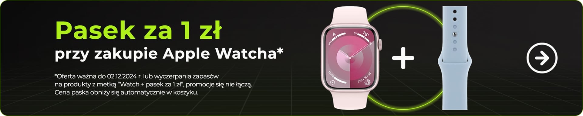 Pasek za 1zł przy zakupie Apple Watcha