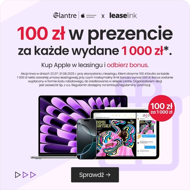 Kup Apple w leasingu i odbierz bonus 100 zł w prezencie za każde wydane 1 000 zł