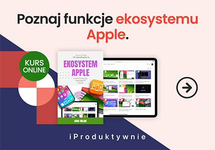 Kurs online - co daje ekosystem Apple?