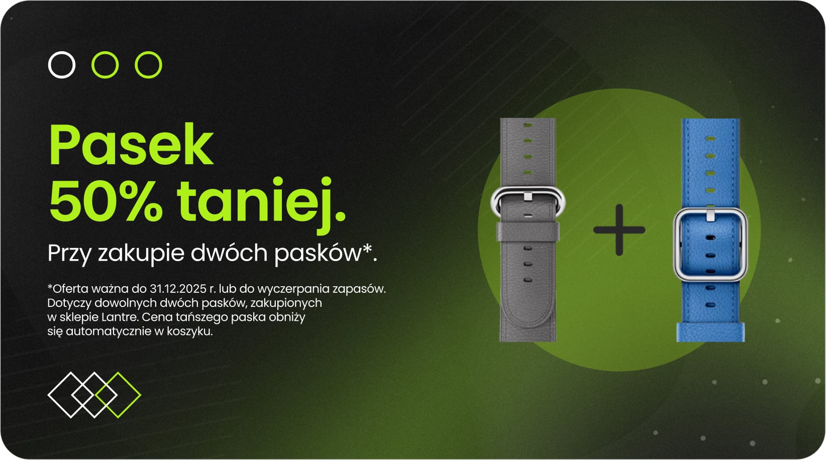 Pasek 50% taniej przy zakupie dwóch pasków