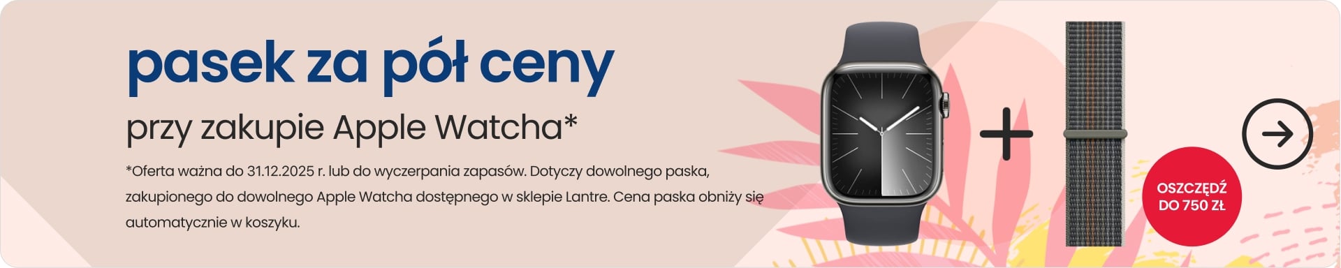 pasek za pół ceny przy zakupie Apple Watcha