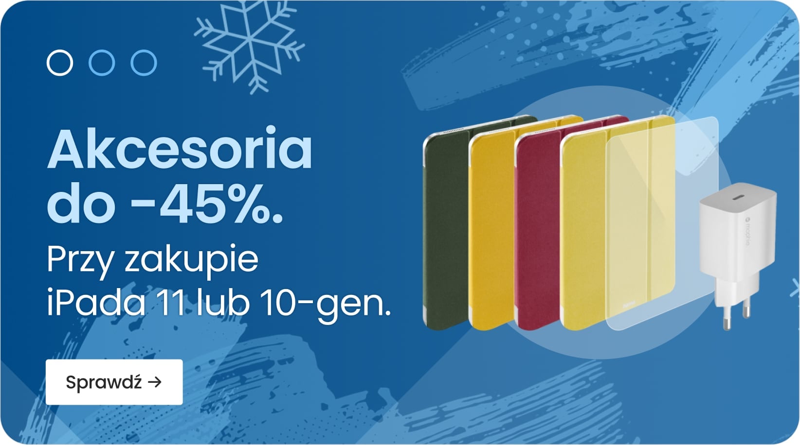 Akcesoria do -45% przy zakupie iPada 11 lub 10-gen.