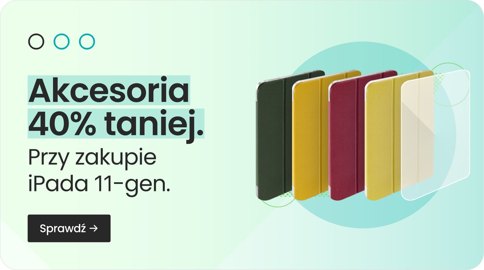 Akcesoria 40% taniej przy zakupie iPada 11-gen.