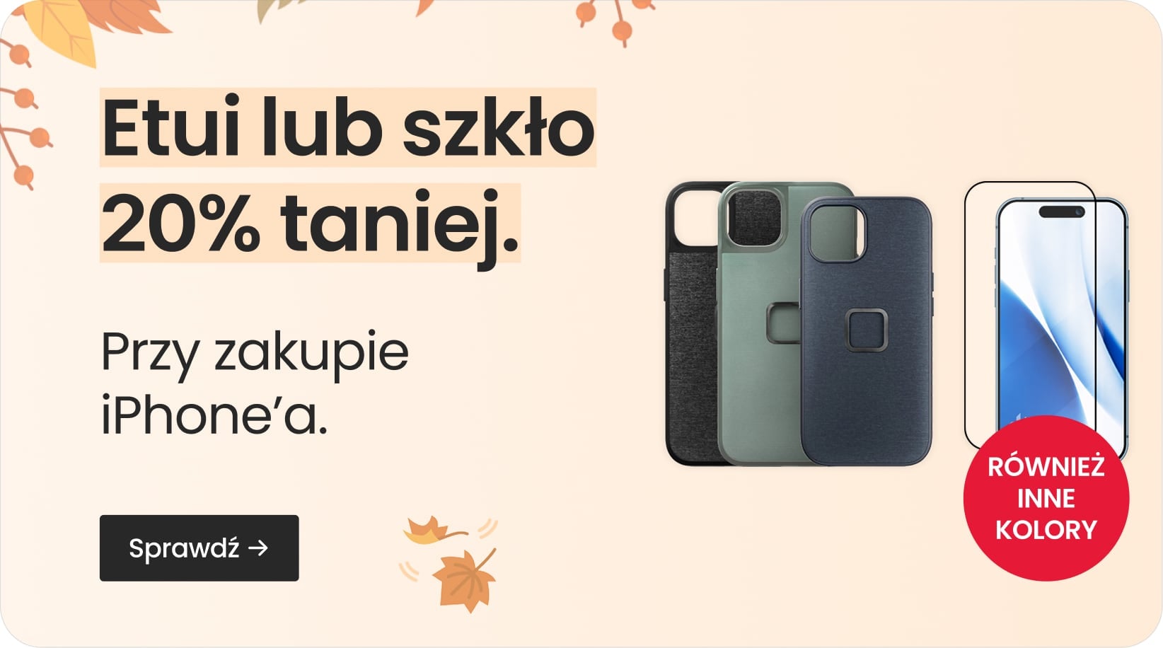 Etui lub szkło 20% taniej przy zakupie iPhone'a