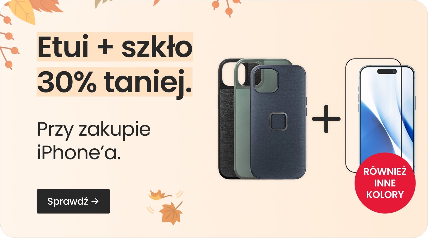 Etui + szkło 30% taniej przy zakupie iPhone'a