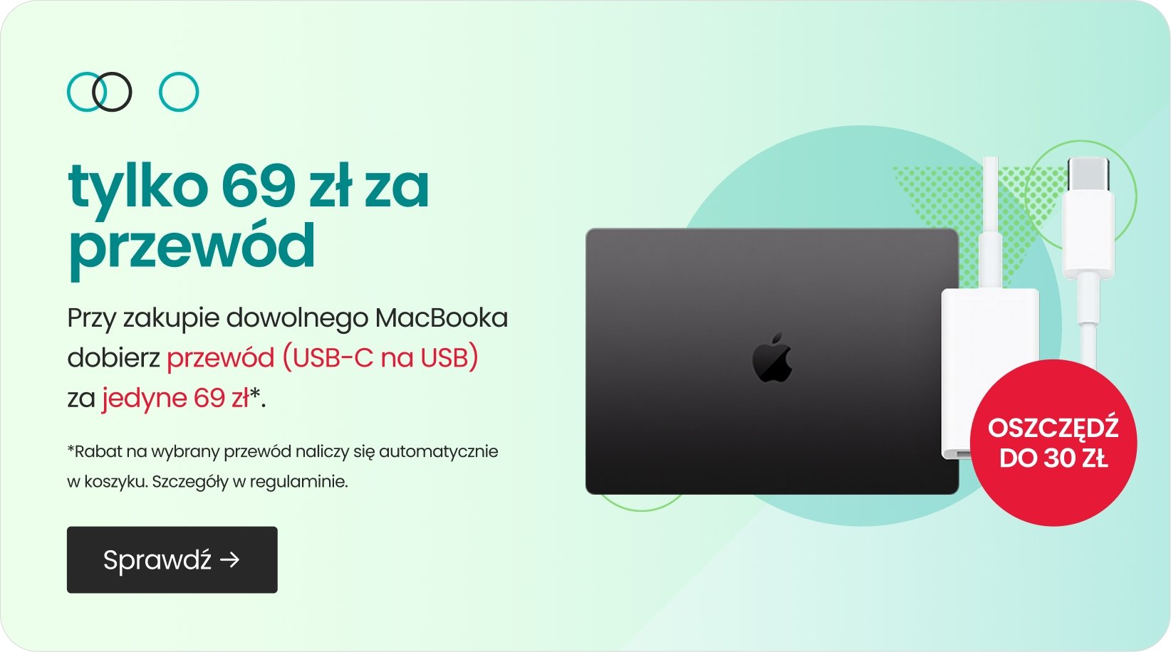 tylko 69 zł za przewód przy zakupie MacBooka