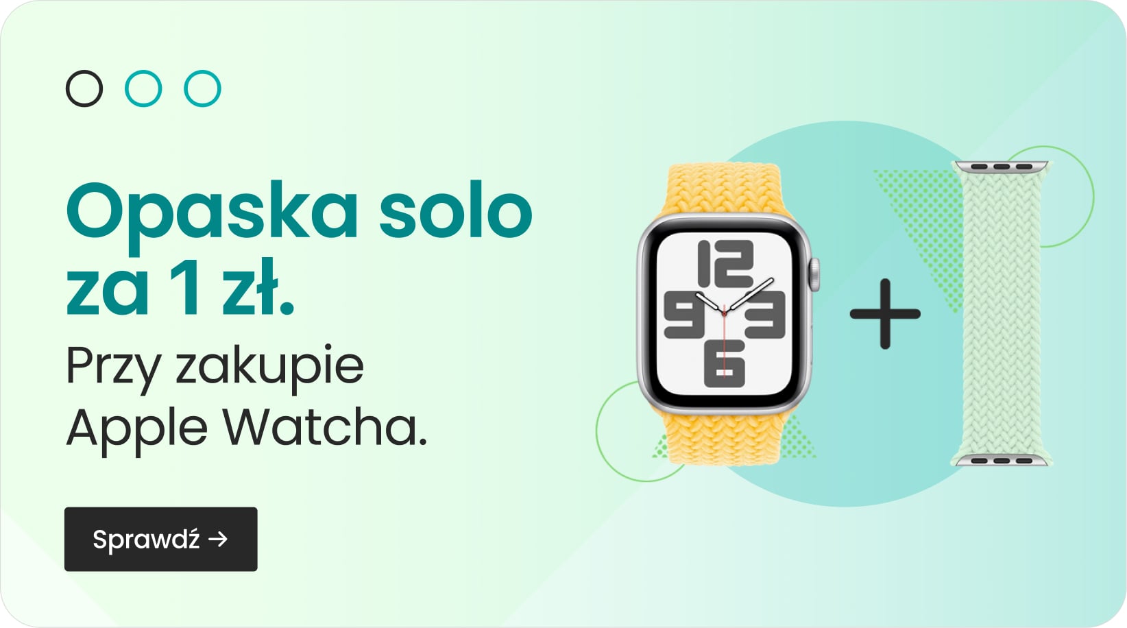 Opaska solo za 1 zł przy zakupie Apple Watcha