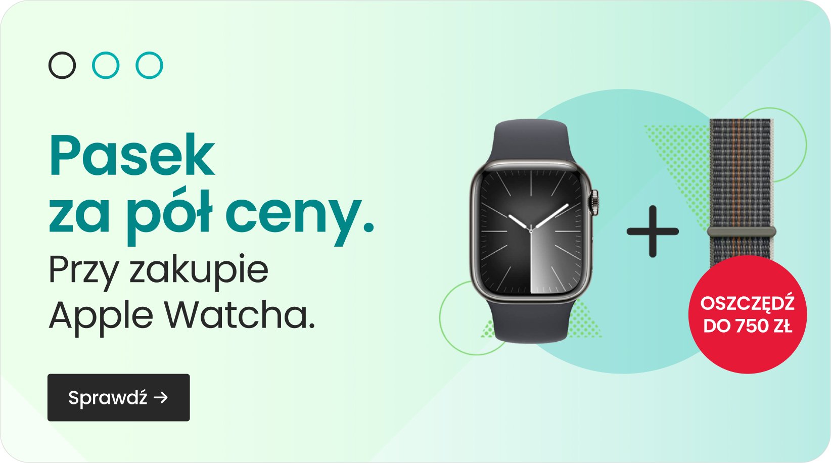 Pasek za pół ceny przy zakupie Apple Watcha