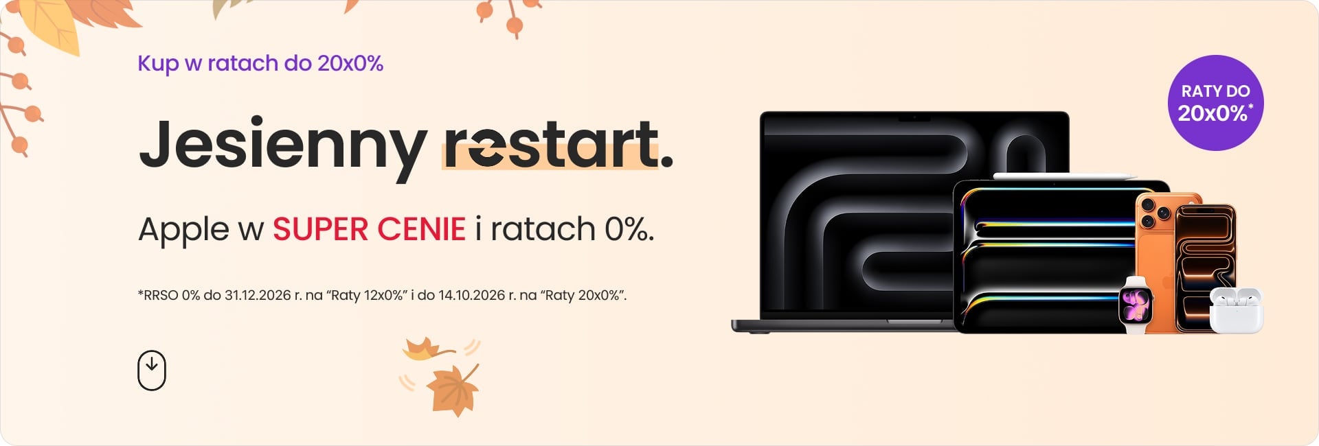 Jesienny restart &ndash; Apple w SUPER CENIE i ratach 0%
