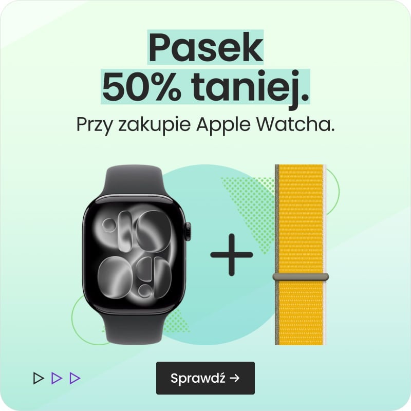 Pasek 50% taniej przy zakupie Apple Watcha