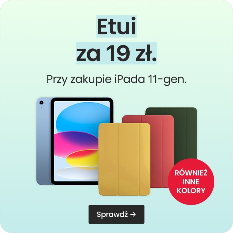 Etui za 19 zł przy zakupie iPada 11-gen.