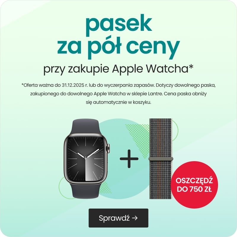 pasek za pół ceny przy zakupie Apple Watcha
