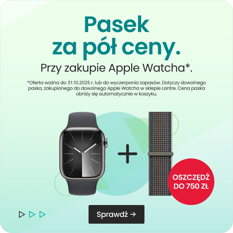Pasek za pół ceny przy zakupie Apple Watcha