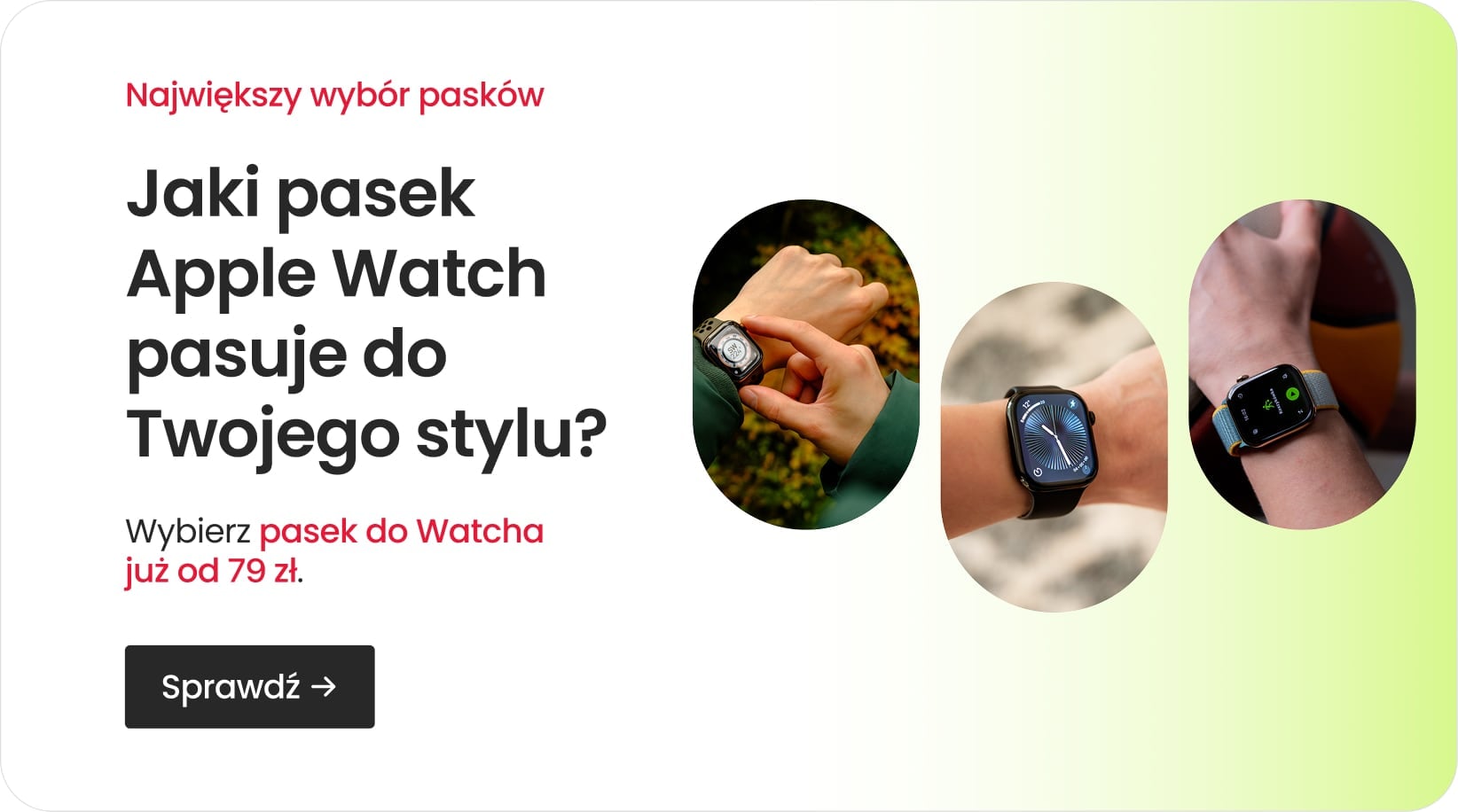 Jaki pasek Apple Watch pasuje do Twojego stylu?