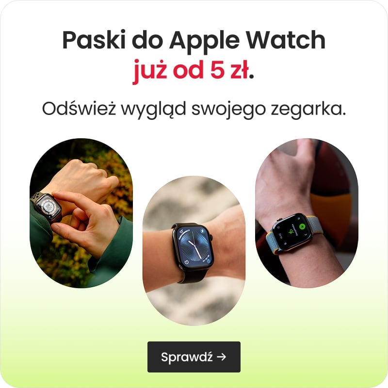 Paski do Apple Watch już&nbsp;od 5 zł