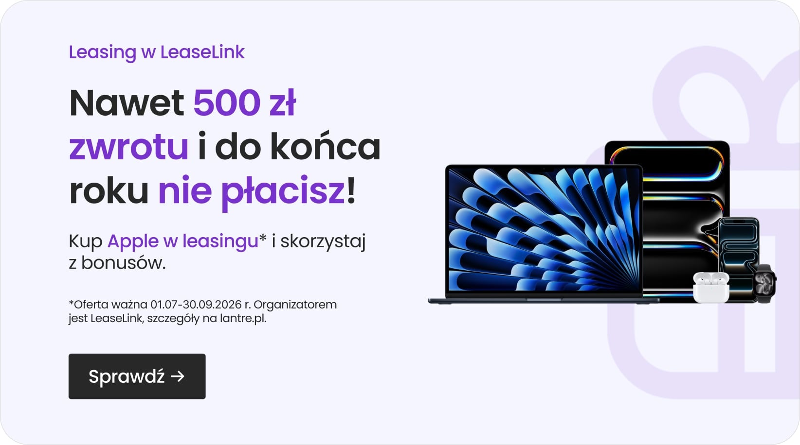 Nawet 500 zł zwrotu i do końca roku nie płacisz! Nawet 500 zł zwrotu i do końca roku nie płacisz!