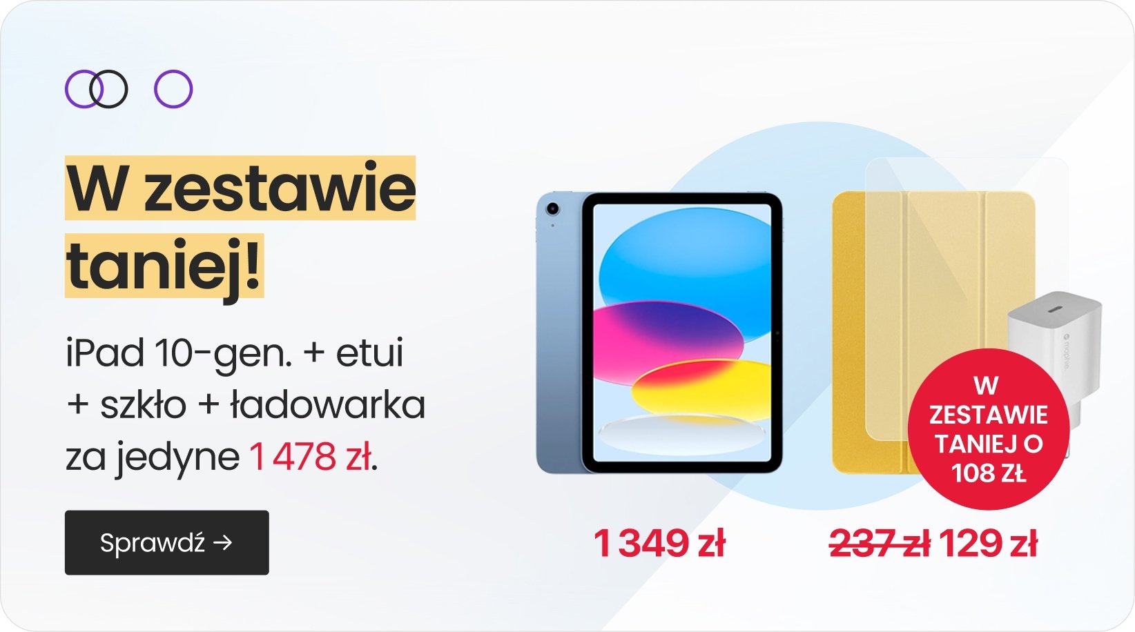 W zestawie taniej o 108 zł