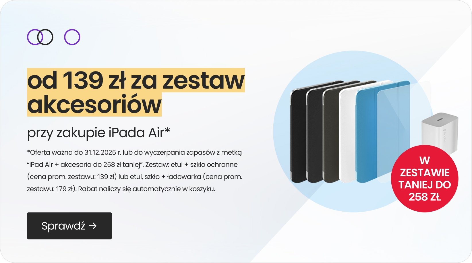 od 139 zł za zestaw akcesoriów