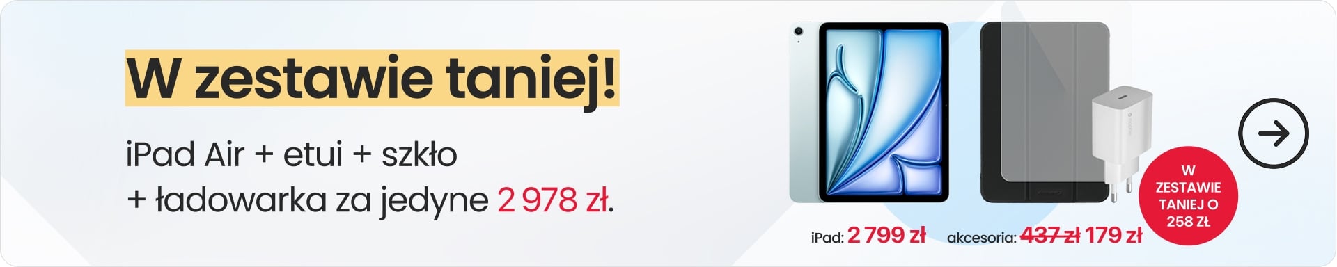 W zestawie taniej o 258 zł