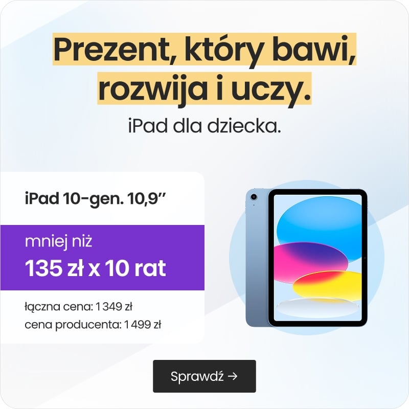 Prezent, który bawi, rozwija i uczy – iPad