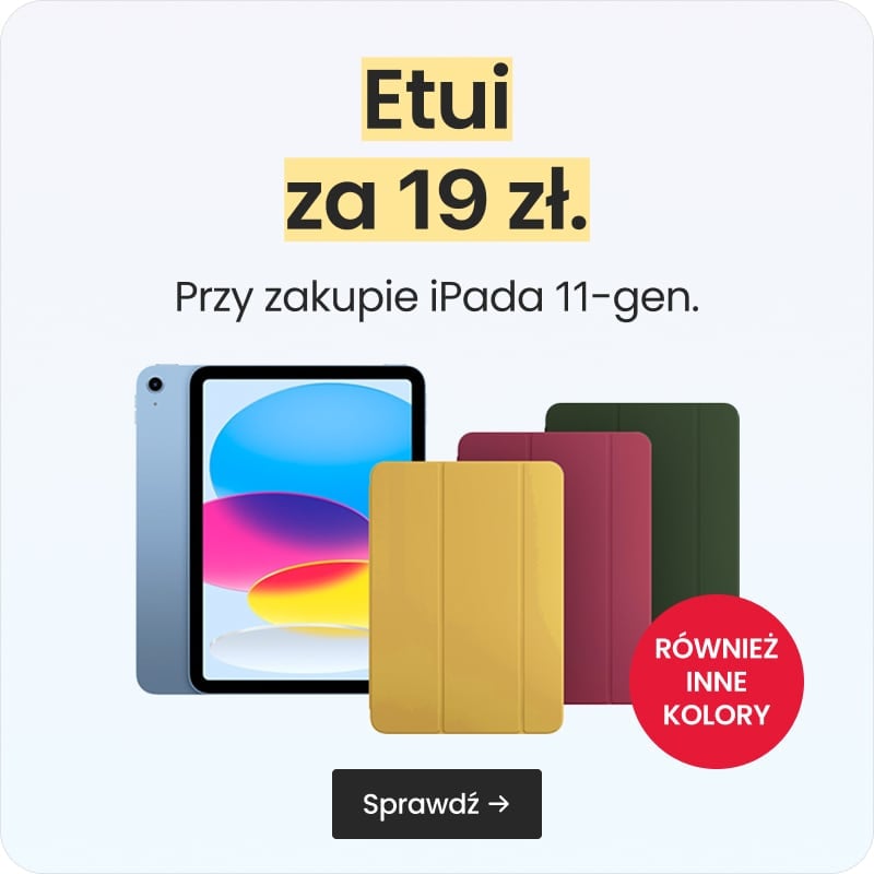 Etui za 19 zł przy zakupie iPada 11-gen.