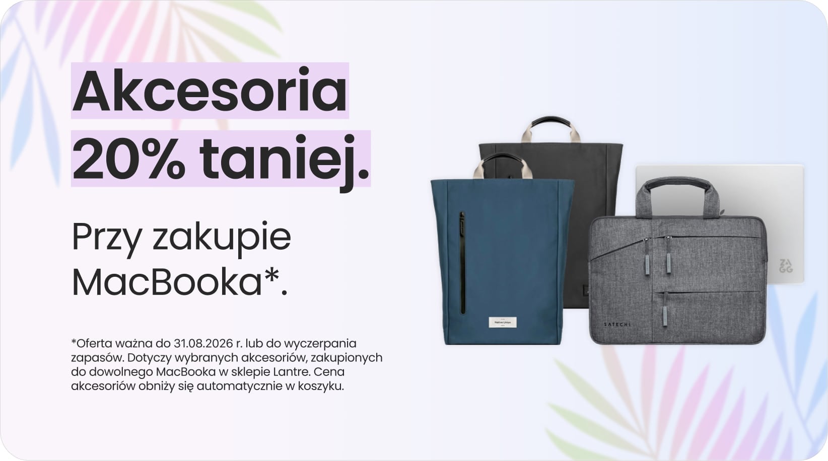 Akcesoria 20% taniej przy zakupie MacBooka Akcesoria 20% taniej przy zakupie MacBooka