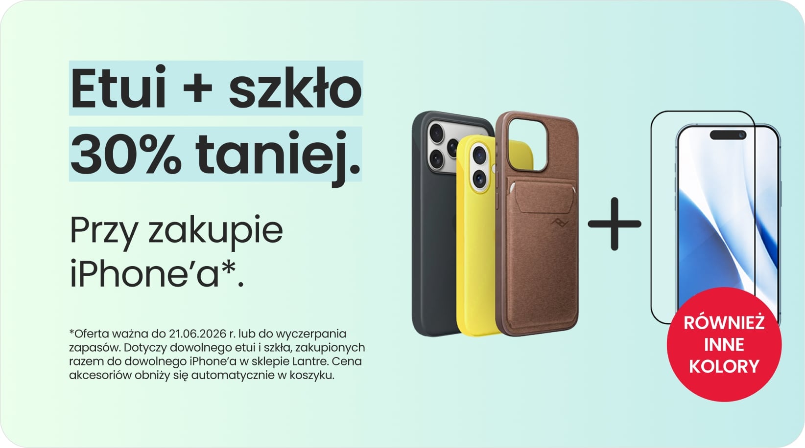 Etui + szkło 30% taniej przy zakupie iPhone'a