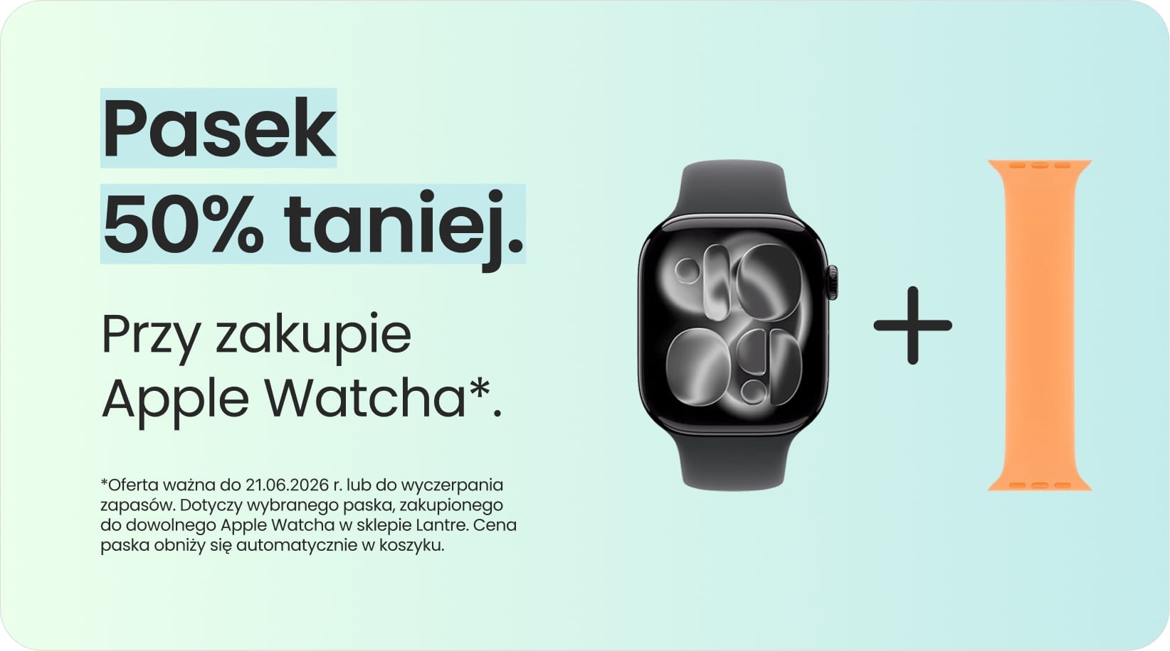 Pasek 50% taniej przy zakupie Apple Watcha