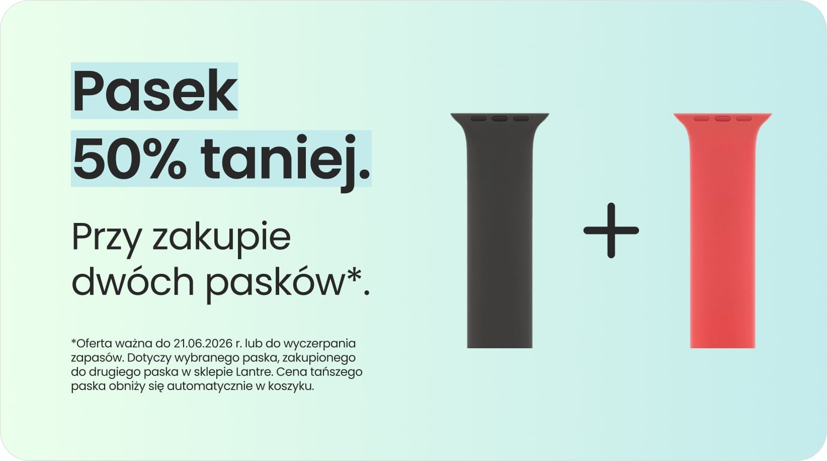 Pasek 50% taniej przy zakupie dw&oacute;ch pask&oacute;w