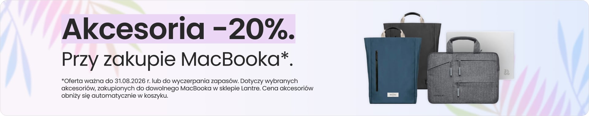 Akcesoria 20% taniej przy zakupie MacBooka Akcesoria 20% taniej przy zakupie MacBooka